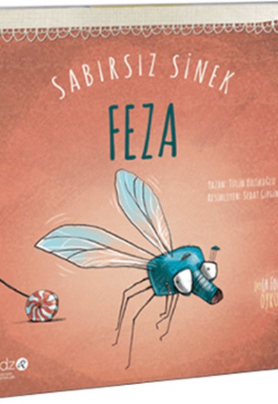 Sabırsız Sinek Feza Sabırsız Sinek Feza