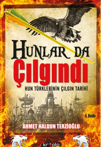 Hunlar da Çılgındı