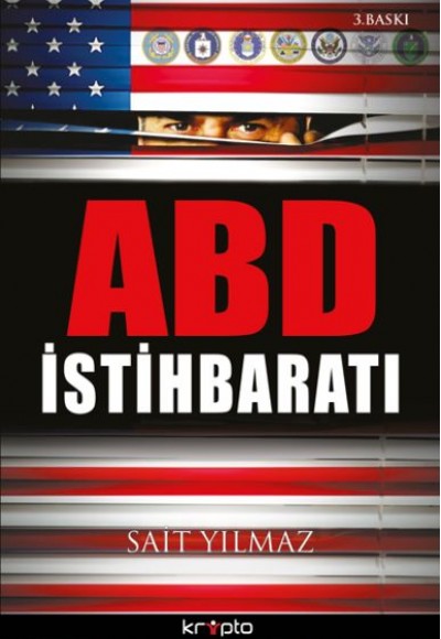 ABD İstihbaratı 1947 - 2013 ABD İstihbaratı 1947 - 2013