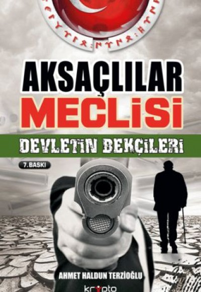 Aksaçlılar Meclisi - Devletin Bekçileri Aksaçlılar Meclisi - Devletin Bekçileri