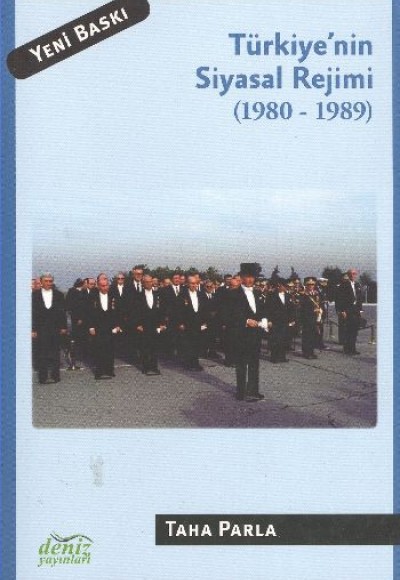 Türkiye'nin Siyasal Rejimi 1980-1989 Türkiye'nin Siyasal Rejimi 1980-1989