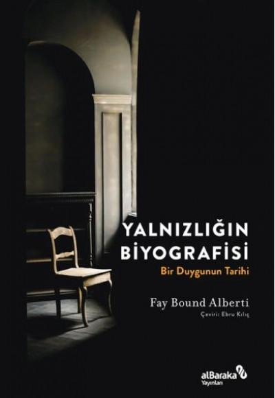 Yalnızlığın Biyografisi Yalnızlığın Biyografisi