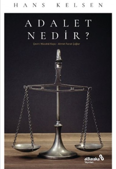 Adalet Nedir? Adalet Nedir?