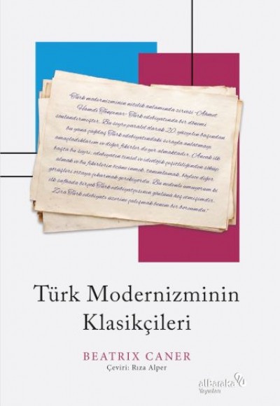 Türk Modernizminin Klasikçileri Türk Modernizminin Klasikçileri