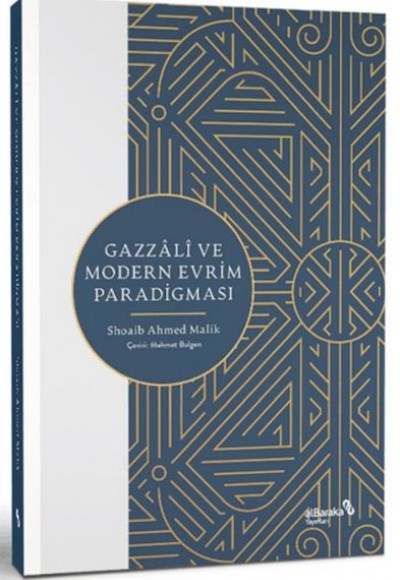 Gazzali ve Modern Evrim Paradigması Gazzali ve Modern Evrim Paradigması