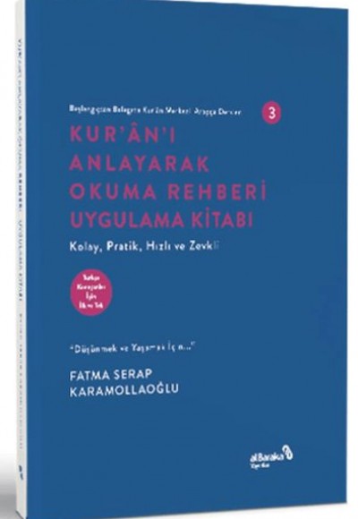 Başlangıçtan Belagata Kur’an Merkezli Arapça Dersleri 3 Kur’an’ı Anlayarak Okuma Rehberi Başlangıçtan Belagata Kur’an Merkezli Arapça Dersleri 3 Kur’an’ı Anlayarak Okuma Rehberi