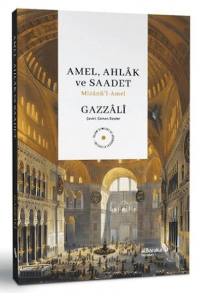 Amel, Ahlak ve Saadet Mizanu¨’l-Amel Amel, Ahlak ve Saadet Mizanu¨’l-Amel