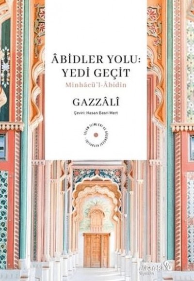 Abidler Yolu : Yedi Geçit Abidler Yolu : Yedi Geçit