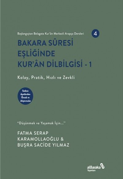 Bakara Sûresi Eşliğinde Kur’an Dilbilgisi Bakara Sûresi Eşliğinde Kur’an Dilbilgisi