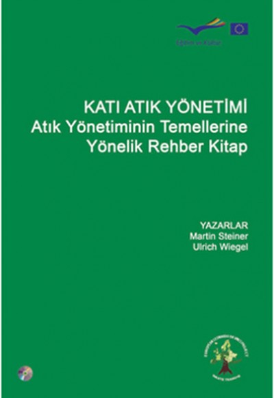 Katı Atık Yönetimi Atık Yönetiminin Temellerine Yönelik Rehber Kitap Katı Atık Yönetimi Atık Yönetiminin Temellerine Yönelik Rehber Kitap