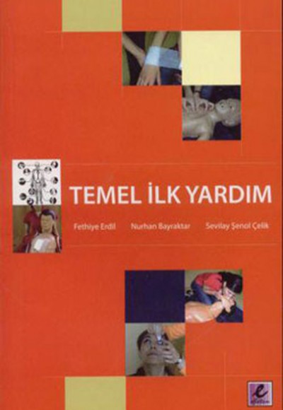 Temel İlk Yardım Temel İlk Yardım