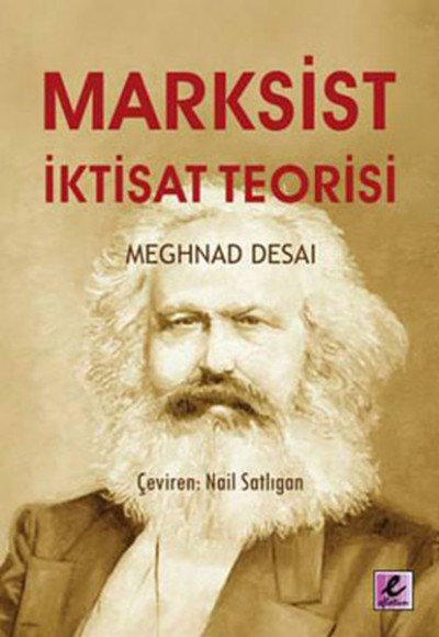 Marksist İktisat Teorisi Marksist İktisat Teorisi