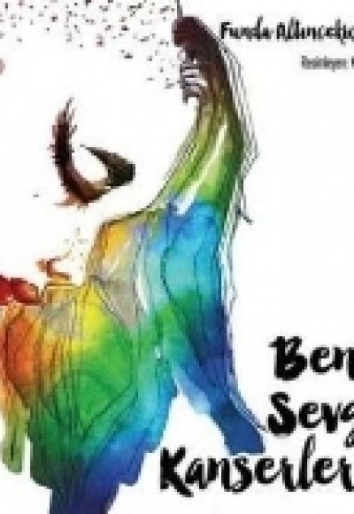 Benim Sevgili Kanserlerim