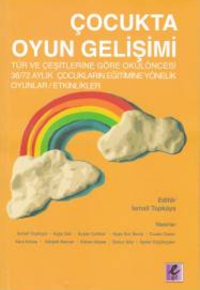 Çocukta Oyun Gelişimi Çocukta Oyun Gelişimi
