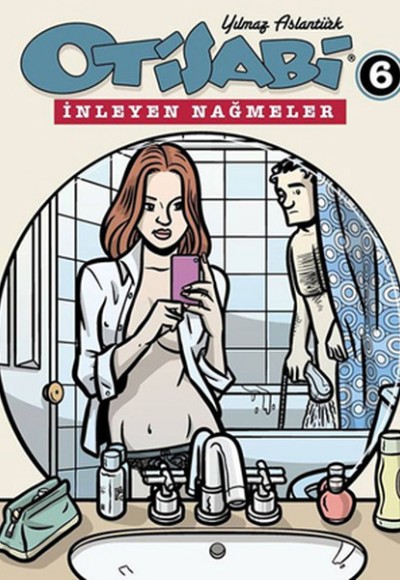 Otisabi 6 / İnleyen Nağmeler Otisabi 6 / İnleyen Nağmeler