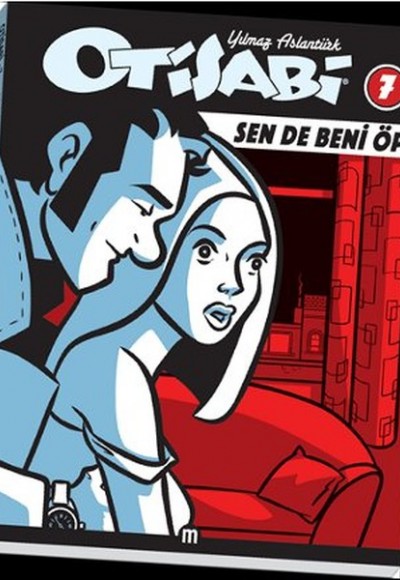 Otisabi 7 / Sen de Öp Beni Otisabi 7 / Sen de Öp Beni