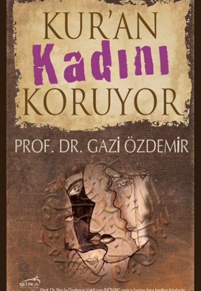 Kur'an Kadını Koruyor Kur'an Kadını Koruyor