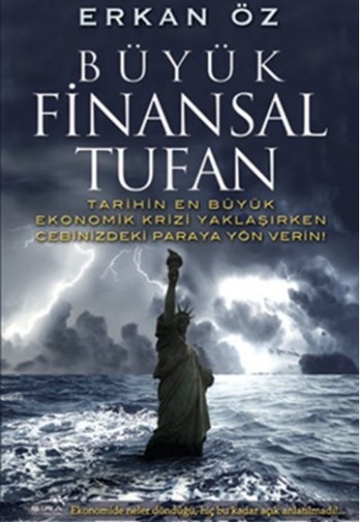 Büyük Finansal Tufan Büyük Finansal Tufan