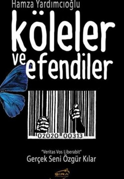 Köleler ve Efendiler Köleler ve Efendiler