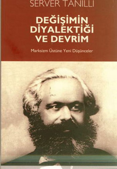 Değişimin Diyalektiği ve Devrim Değişimin Diyalektiği ve Devrim