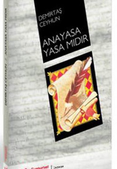 Anayasa Yasa mıdır? Anayasa Yasa mıdır?