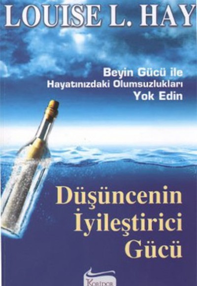 Düşüncenin İyileştirici Gücü Düşüncenin İyileştirici Gücü