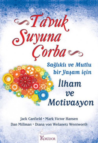 Tavuk Suyuna çorba: ılham Ve Motivasyon Tavuk Suyuna çorba: ılham Ve Motivasyon