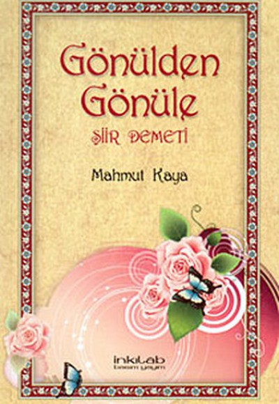 Gönülden Gönüle Şiir Demeti Gönülden Gönüle Şiir Demeti