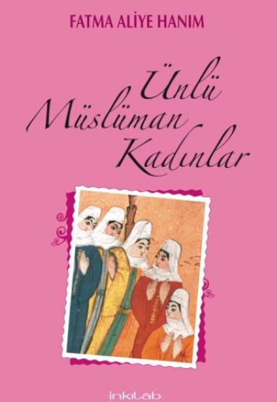 Ünlü Müslüman Kadınlar Ünlü Müslüman Kadınlar