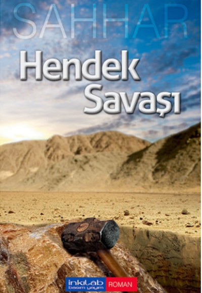 Hendek Savaşı Hendek Savaşı