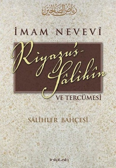 Riyazu's-Salihin ve Tercümesi (Karton Kapak) Salihler Bahçesi Riyazu's-Salihin ve Tercümesi (Karton Kapak) Salihler Bahçesi