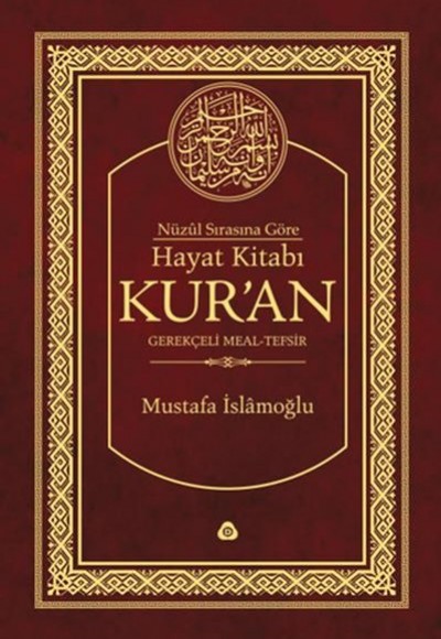 Hayat Kitabı Kur’an Nüzul Sırasına Göre / Hafız Boy Hayat Kitabı Kur’an Nüzul Sırasına Göre / Hafız Boy