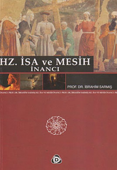 Hz. İsa ve Mesih İnancı Hz. İsa ve Mesih İnancı