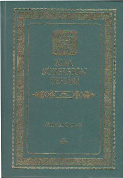 Kısa Surelerin Tefsiri 3. Cilt Kısa Surelerin Tefsiri 3. Cilt