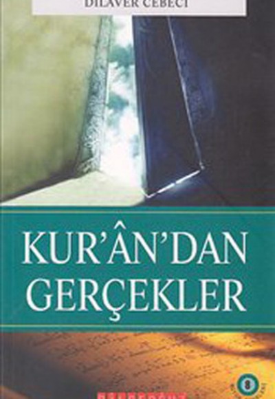 Kur'an'dan Gerçekler Kur'an'dan Gerçekler