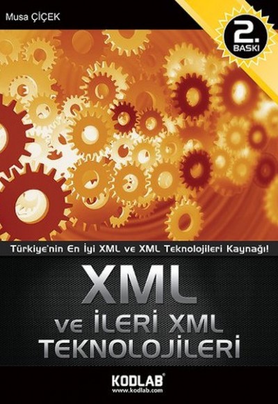 XML ve İleri XML Teknolojileri XML ve İleri XML Teknolojileri