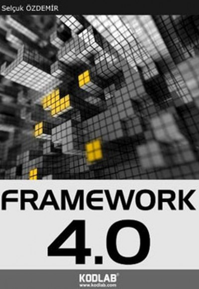 Uzmanlığa Giden Yol: Framework 4.0 Uzmanlığa Giden Yol: Framework 4.0