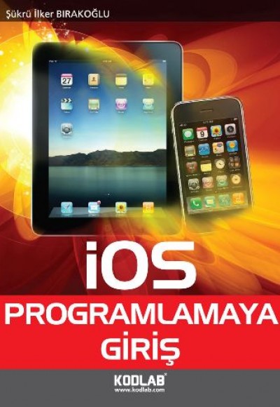 İOS Programlamaya Giriş İOS Programlamaya Giriş