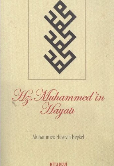 Hz. Muhammed'in Hayatı Hz. Muhammed'in Hayatı