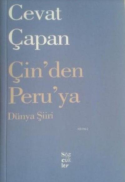 Çin'den Peru'ya Dünya Şiiri Çin'den Peru'ya Dünya Şiiri