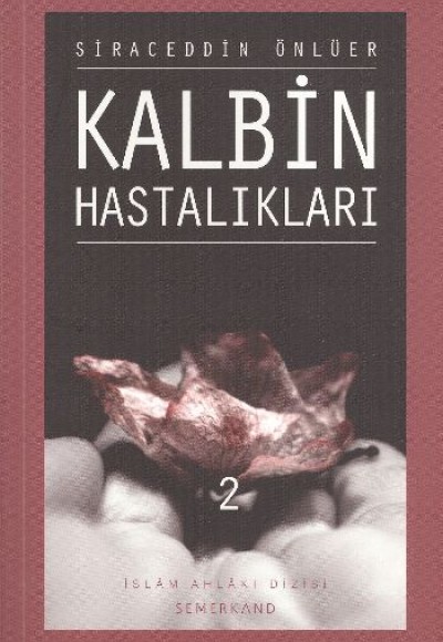 Kalbin Hastalıkları - 2 Kalbin Hastalıkları - 2