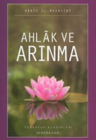 Ahlak ve Arınma Ahlak ve Arınma