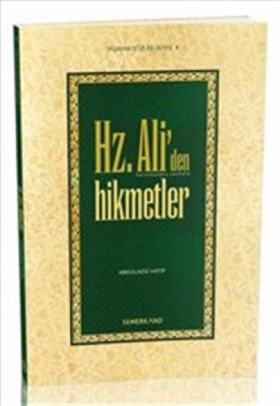Hz. Ali'den Hikmetler Hz. Ali'den Hikmetler