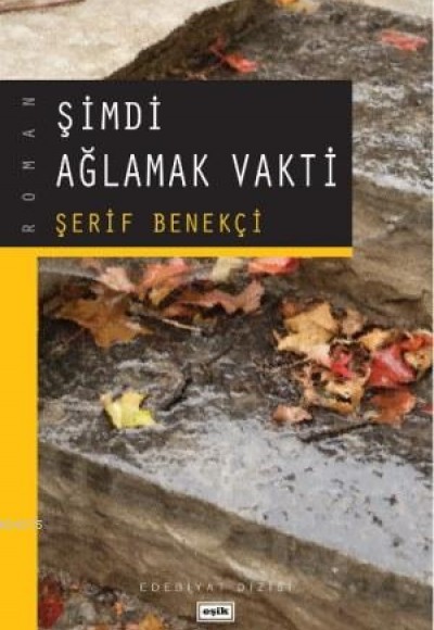 Şimdi Ağlamak Vakti