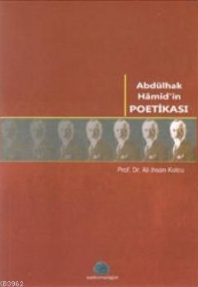 Abdülhak Hamid'in Poetikası Abdülhak Hamid'in Poetikası