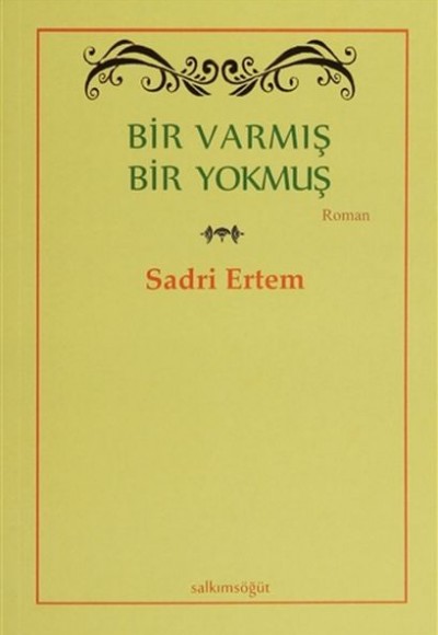 Bir Varmış Bir Yokmuş Bir Varmış Bir Yokmuş
