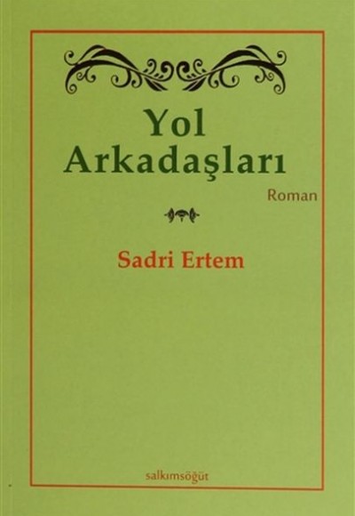 Yol Arkadaşları Yol Arkadaşları