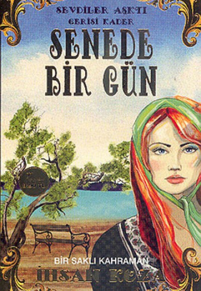 Senede Bir Gün Senede Bir Gün