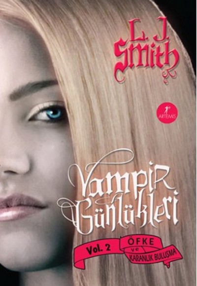 Vampir Günlükleri Vol.2 Öfke ve Karanlık Buluşma Vampir Günlükleri Vol.2 Öfke ve Karanlık Buluşma