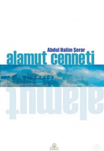 Alamut Cenneti Alamut Cenneti